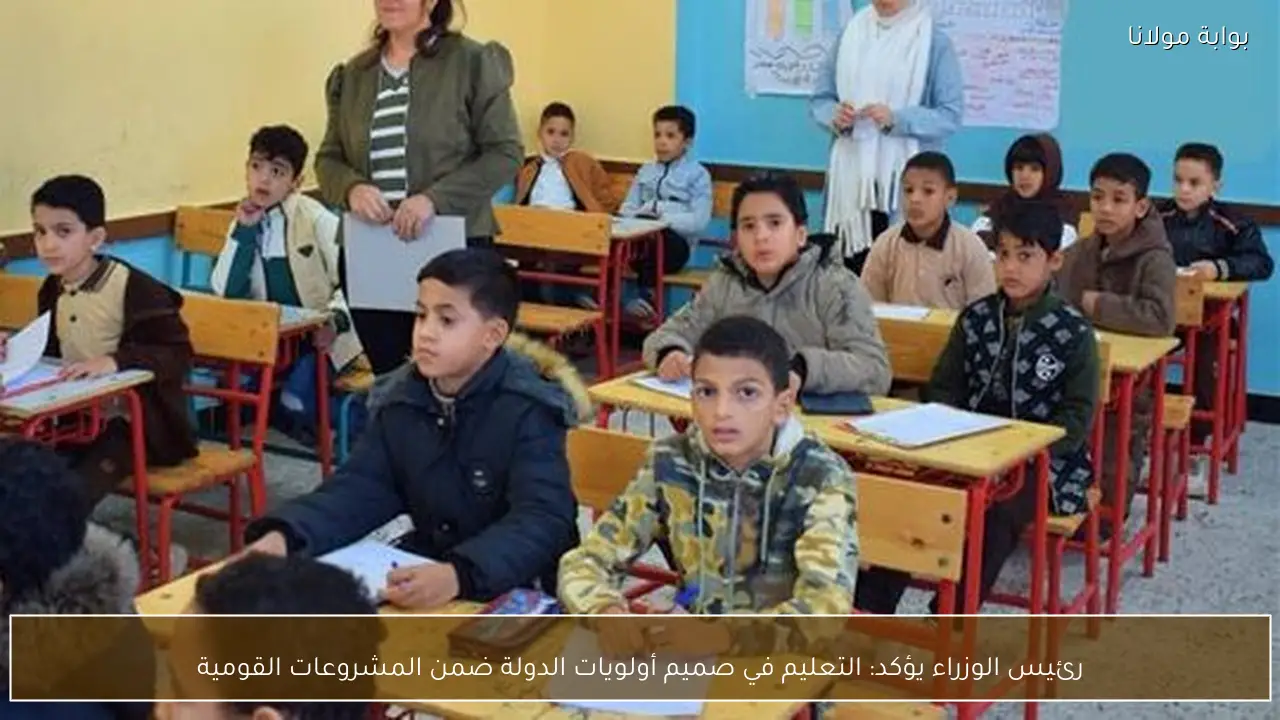 رئيس الوزراء يؤكد: التعليم في صميم أولويات الدولة ضمن المشروعات القومية